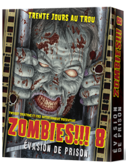 Zombies!!! 8 Evasion de prison