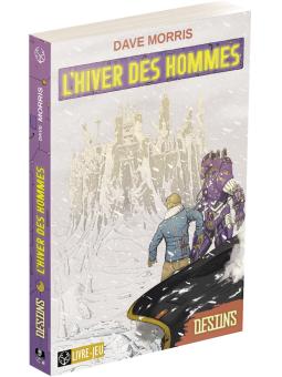 Destins : L'Hiver des Hommes