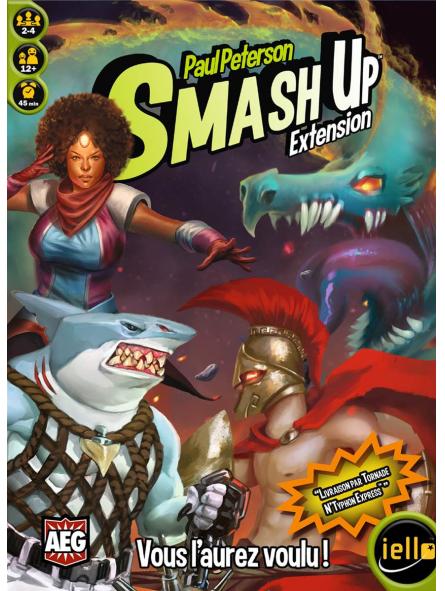 Smash Up Ext. Vous l'aurez Voulu !