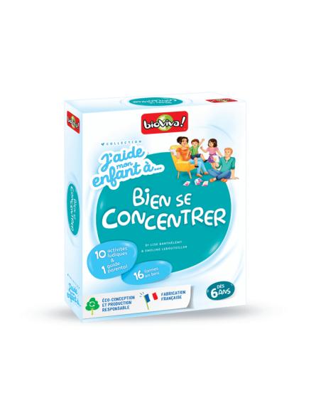 J'AIDE MON ENFANT A BIEN SE CONCENTRER