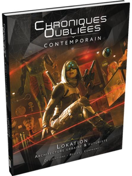 Chroniques Oubliées Contemporain : Lokation