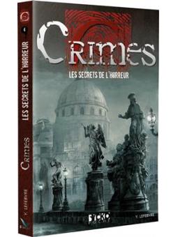 CRIMES Les Secrets de l'Horreur