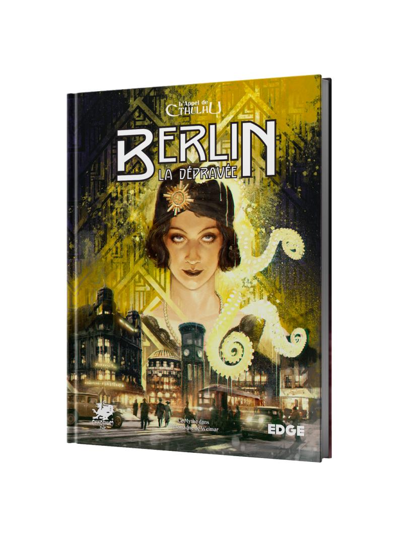 L'Appel de Cthulhu Berlin la Dépravée