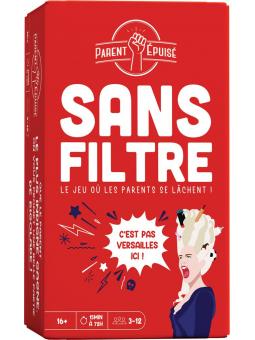 PARENT EPUISÉ SANS FILTRE