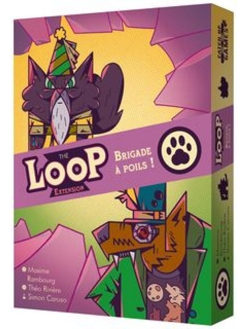 The loop Brigade à poils