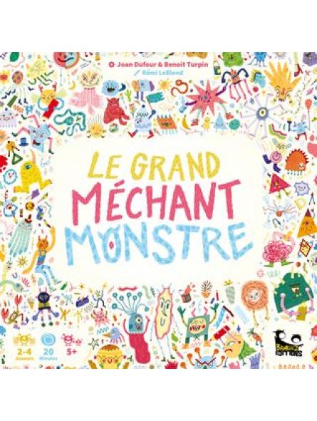 LE GRAND MECHANT MONSTRE