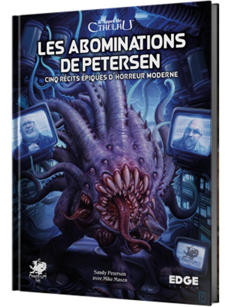 L’APPEL DE CTHULHU LES ABOMINATIONS DE PETERSEN