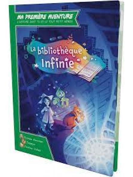Ma 1ere aventure La Bibliothèque Infinie