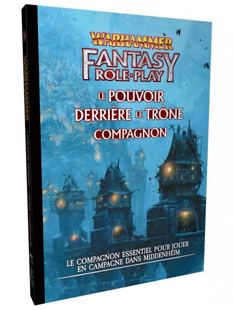 WARHAMMER FANTASY 4 Pouvoir derrière le Trône Compagnon
