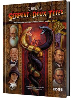 L'APPEL DE CTHULHU : LE SERPENT À DEUX TÊTES