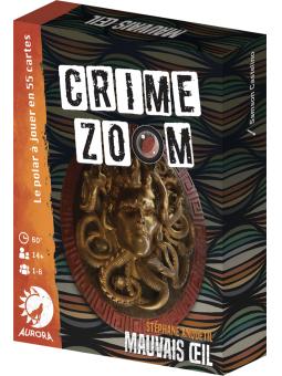 Crime Zoom Mauvais œil