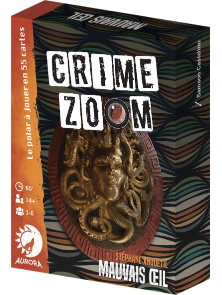 Crime Zoom Mauvais œil