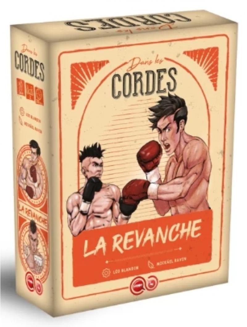 DANS LES CORDES LA REVANCHE